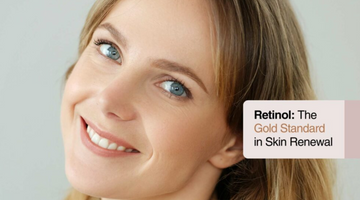 RETINOL: THE GOLD STANDARD IN SKIN RENEWAL